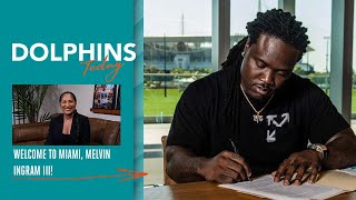 WELCOME TO MIAMI, MELVIN INGRAM | DOLPHINS TODAY