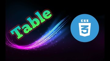 CSS Table Properties | Vertical Align , Caption Side,  Empty Cells | Table Layout