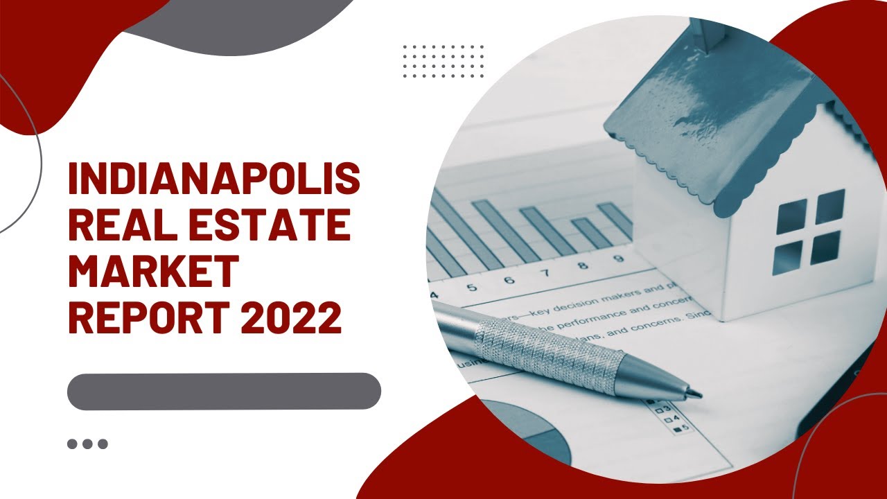 Indianapolis Real Estate Market Report 2022 Red Door Property