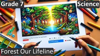 Forest Our Lifeline | Class 7 | Science| CBSE | ICSE | FREE Tutorial