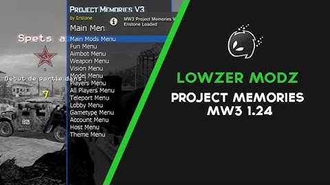 MOD MENU MW3 : Project Memories