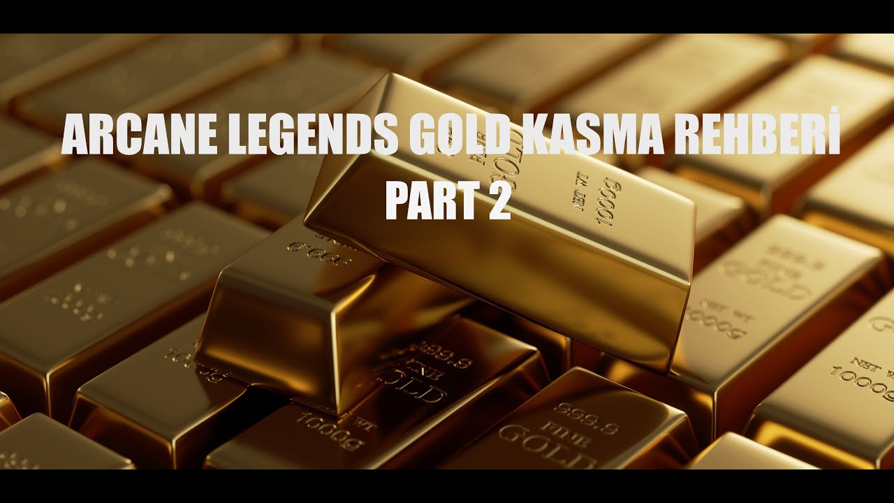 Arcane Legends Gold (Para) Nasıl Kasılır? (Detaylı Anlatım Türkçe!)
