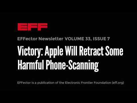 EFFector 33.7 | Victory: Apple Will Retract Some Harmful Phone-Scanning