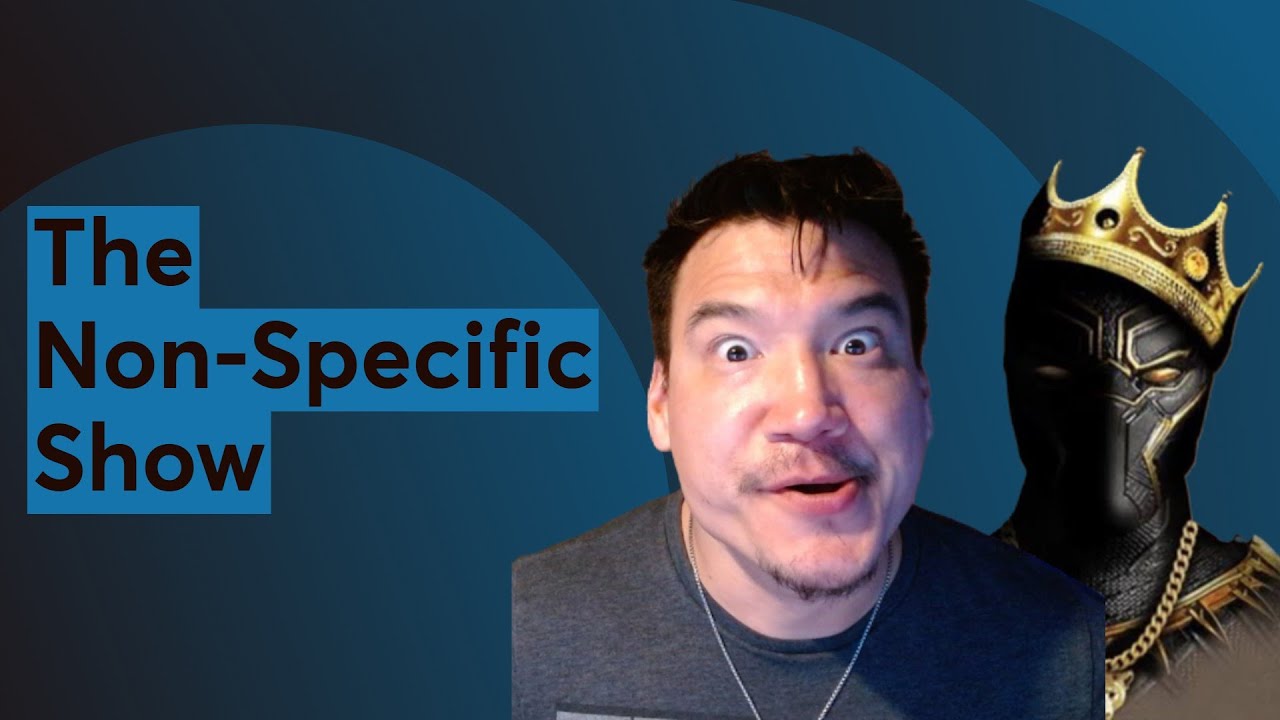 The Non-Specific Show
