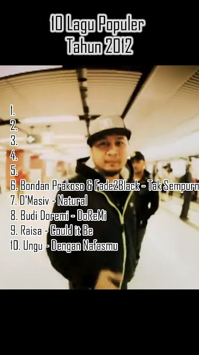 10 Lagu Populer Tahun 2012 | #lagunostalgia #noahband #armadaband