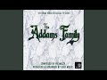 The addams family main theme from the addams family