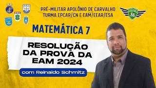 Matemática 7 (EAM/EEAR/ESA/EPCAR/CN) com Reinaldo Schmitz - 24/04/2026