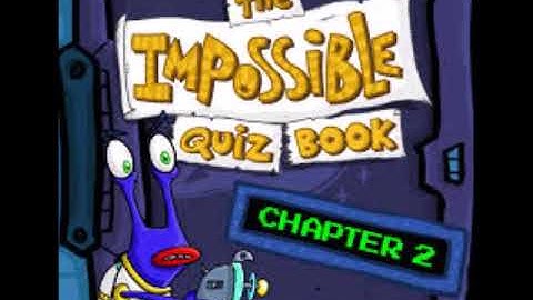 The Impossible Quiz Book Chapter 2 OST - Question 80 Music