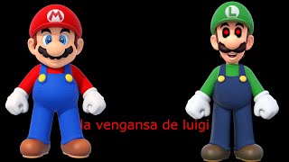 Creepypasta La Venganza De Luigi Parte 1