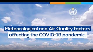 Meteorological and Air Quality factors affecting the COVID-19 pandemic - English