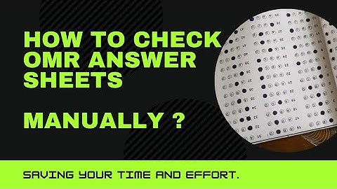 How to Check OMR Answer Sheets Manually?