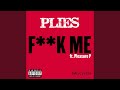 F**k Me (feat. Pleasure P)