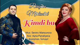 Ki̇mdi̇ Bu Ki̇mdi̇ Bu Metanət Rövşən Mus Sevi̇nc Mansurova Ki̇mdi̇ Bu Ki̇mdi̇ Bu Toy Mətanət Ki̇mdi̇ Bu Ki̇mdi̇