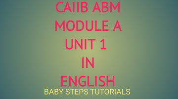 CAIIB ABM MODULE A UNIT 1 IN ENGLISH| ADVANCE BANKING MANAGEMENT|CAIIB| MICROECONOMICS MACROECONOMIC