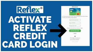How To Activate Reflex Credit Card Online 2022?