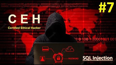 #CEH Classes | SQL Injection