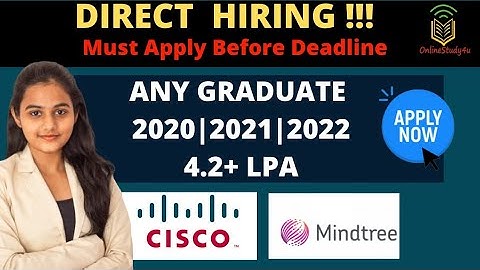 Mindtree| Cisco Direct Hiring 2021| Any Graduate| Batch 2020-21-22| Salary 4+ LPA | Apply Now