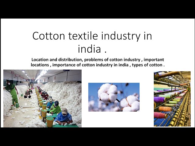 Cotton, Industries