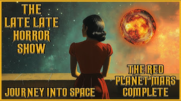 Journey Into Space /  The Red Planet Mars Complete / Old Time Radio Shows