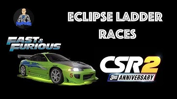 CSR2   Fast and Furious Ladder Races   Eclipse