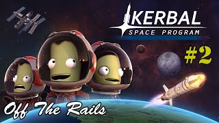 Kerbal Space Program - Episode 2 - Going Orbital