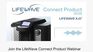 David Schmidt—-Lifewave Connect product webninar x20
