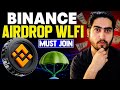 Binance Free $WLFI Airdrop Complete Guidance | Join Airdrop And Get Reward Free In Urdu / Hindi