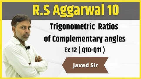 Class 10 | R.S Aggarwal | Trigonometric Ratios of Complementary angles | Ex 12