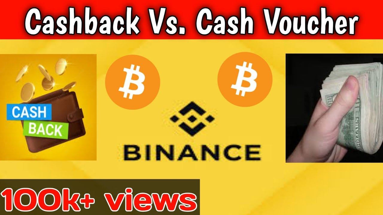 cashback-vs-cash-vouchers-binance-2022-paano-gamitin-cashback