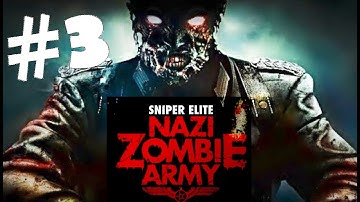 Sniper Elite Nazi Zombie Army Walkthrough Part 3 Gameplay Review Lets Play HD