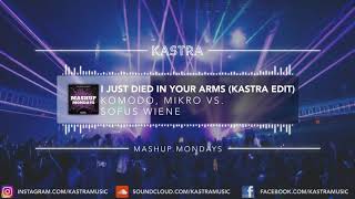 Komodo x Cutting Crew - I Just Died In Your Arms (Kastra Edit) | MASHUP MONDAY