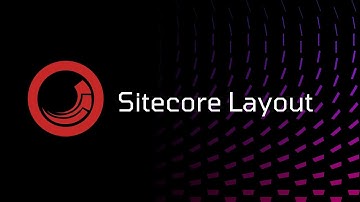 Sitecore - Layout