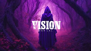 MAR LAL - VISION (Prod by @anyvibe )