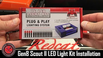 Redcat University - How To - Redcat Racing Gen8 Scout II 16 LED Light Kit Plug & Play Installation