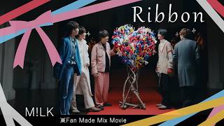 M!LK】『Ribbon』(Fan made MIX ser.10) - YouTube