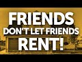 Why Renting Hurts You Down And Dirty 2