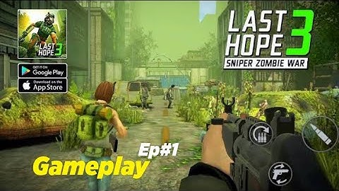 Last Hope 3: Sniper Zombie War ( walkthrough gameplay review )