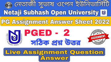 NSOU PGED 2 Assignment Answer 2022 || PGED 2 Assignment Answer | Education Assignment Answer #2022