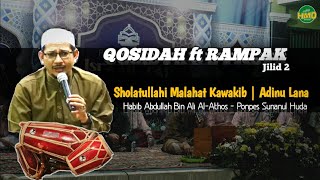 Sholatullahima | Adinu lana - Habib Abdullah bin Ali Al Athos | MT ATTAQWA HMD ft RAMPAK