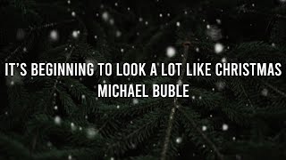 Michael Bublé - It’s Beginning To Look A Lot Like Christmas (Lyric Video)