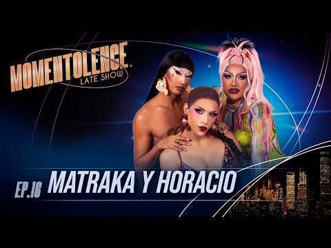 Matraka & Horacio Potasio | MOMENTOLENCE® | Ep 16