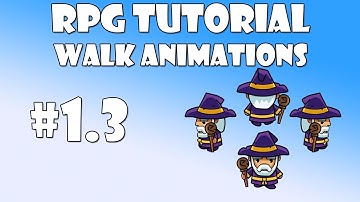 #1.3 Unity RPG Tutorial - Walk animations