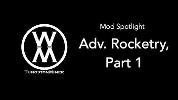 Mod Spotlight: Advanced Rocketry, Part 1—Basic Machines