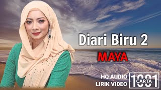 Video thumbnail of "MAYA - DIarI Biru 2 (HQ AUDIO) LIRIK"