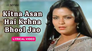 Kitna Asan Hai Kehna Bhool Jao (Lyric Video) | Lata Mangeshkar | Amitabh,Shatrughan,Zeenat | Dostana