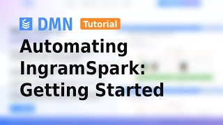Automating IngramSpark: Getting Started