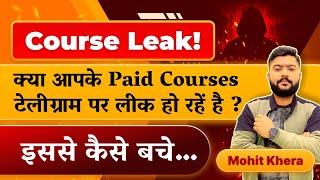 Education Paid Course Leak On Telegram ? | क्या आपके Paid Courses टेलीग्राम पर लीक हो रहें है ?