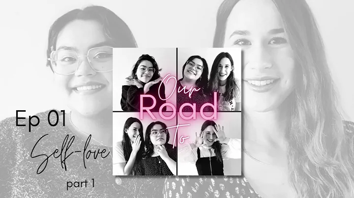 ep 01 Self love, part 1