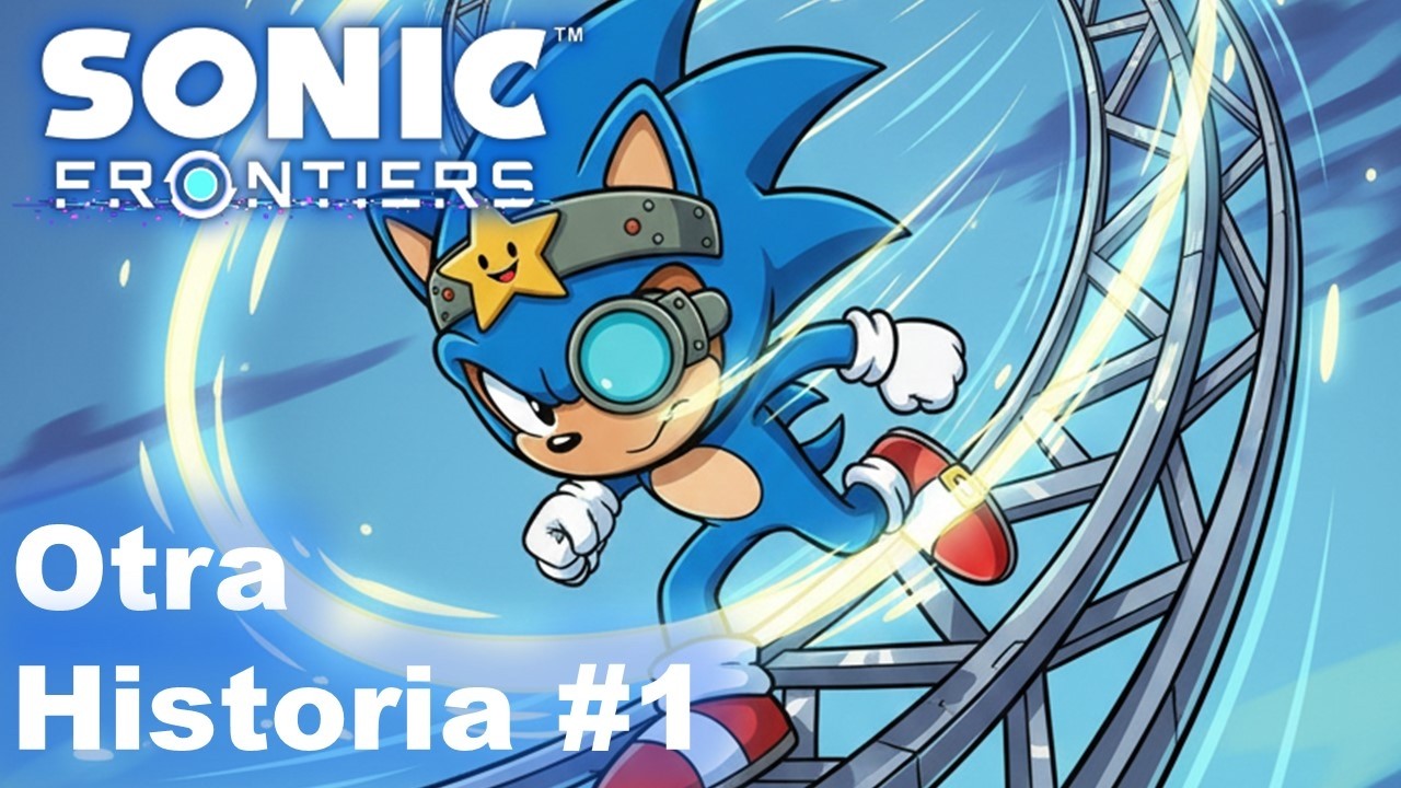 #SonicFrontiers⏩ Otra Historia Parte 1 ¿Qué Va a Pasar? !t #DajiroDirect Plus