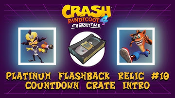 Crash Bandicoot 4 - Platinum Flashback Relic #10 - Countdown Crate Intro (All Boxes)